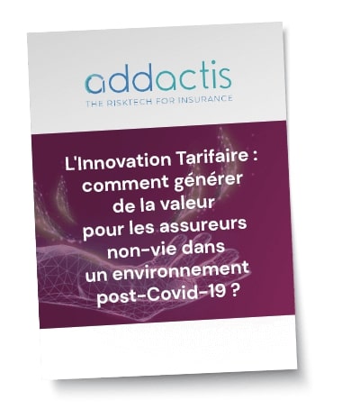 L’Innovation Tarifaire : comment générer de la valeur pour les assureurs non-vie dans un environnement post-Covid-19 ?