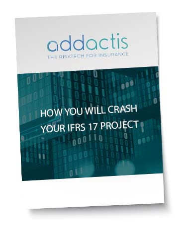 How You Will Crash Your IFRS 17 Project