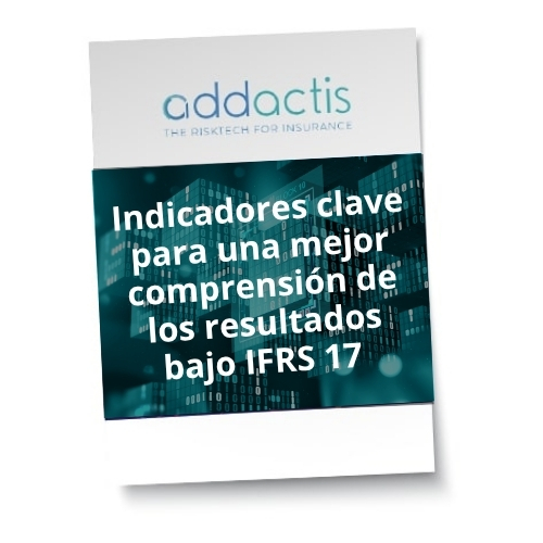 Indicadores clave para una mejor comprensión de los resultados bajo IFRS 17